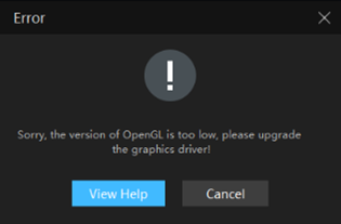 Sorry, OpenGL version is too low, please update graphics driver