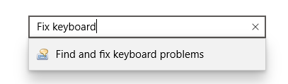 Troubleshoot keyboard problems in Windows 10
