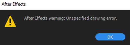 How to resolve the "Unspecified Drawing" error in After Effects