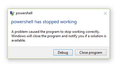 How to fix "Powershell has stopped working" in Windows